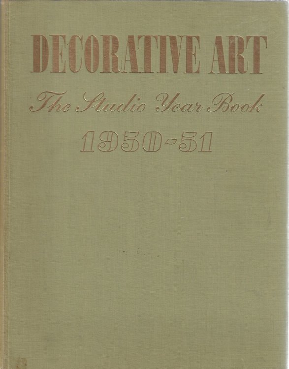Decorative Art; The Studio Year Book 1950-51