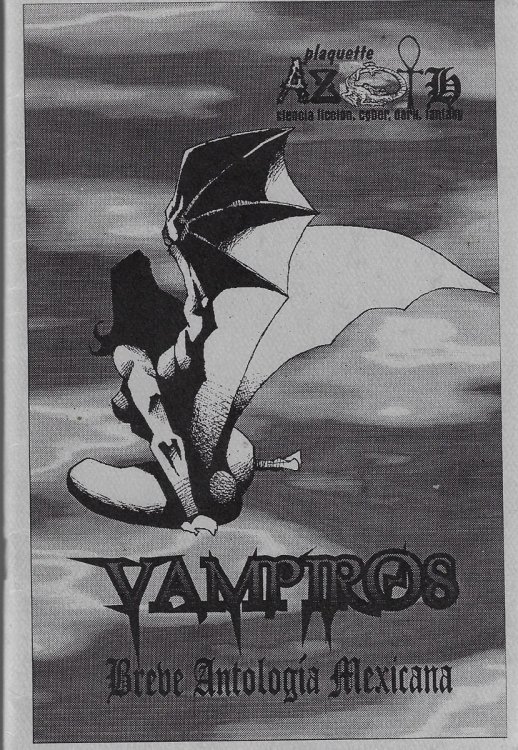 Vampiros; Breve Anthologia Mexciana
