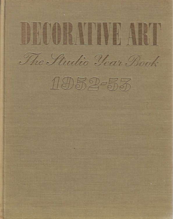 Decorative Art; The Studio Year Book 1952-53