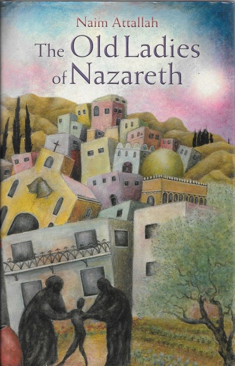 The Old Ladies of Nazareth [Signed by author]
