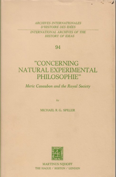 Image for Concerning Natural Experimental Philosophie Meric Casaubon and the Royal Society: 94 Concerning Natural Experimental Philosophie Meric Casaubon and the Royal Society: 94