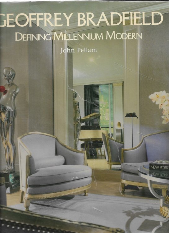 Image for Geoffrey Bradfield Defining Millennium Modern Geoffrey Bradfield Defining Millennium Modern