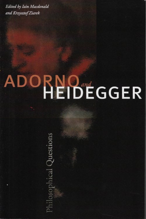 Adorno and Heidegger Philosophical Questions