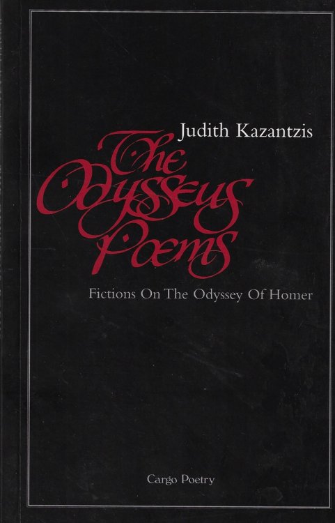 Image for The Odysseus Poems Fictions on the Odyssey of Homer The Odysseus Poems Fictions on the Odyssey of Homer