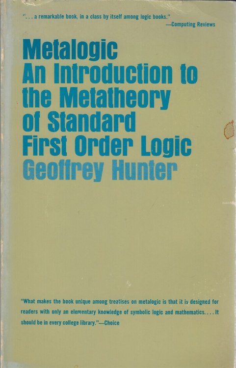 Metalogic: An Introduction to the Metatheory of Standard First Order Logic