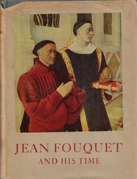 Jean Fouquet and His Time