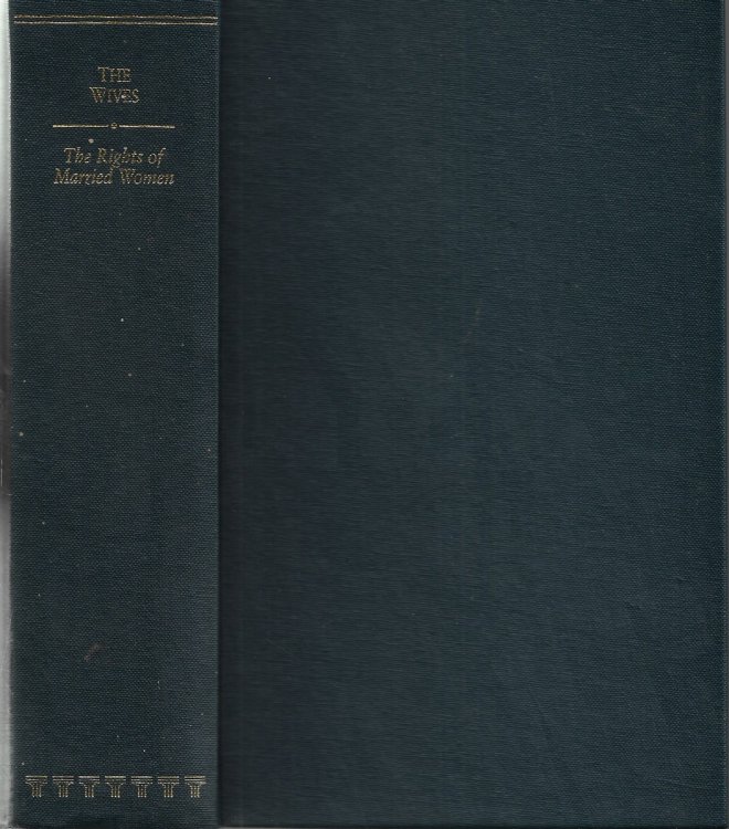 Image for The Wives: The Rights of Married Women The Wives: The Rights of Married Women