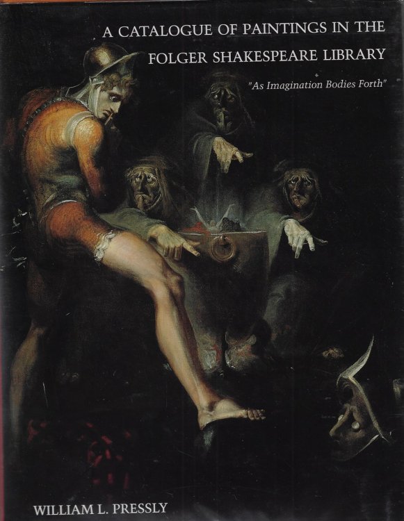 Image for A Catalogue of Paintings in the Folger Shakespeare Library A Catalogue of Paintings in the Folger Shakespeare Library