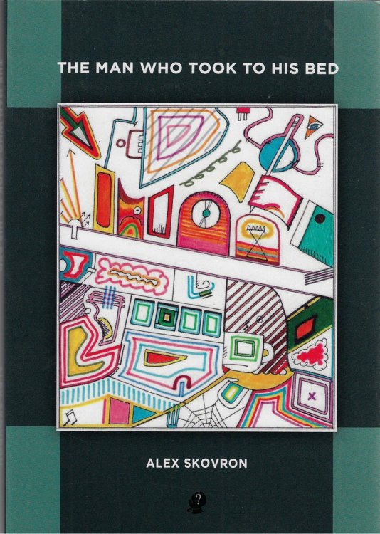 The Man Who Took to His Bed [signed]