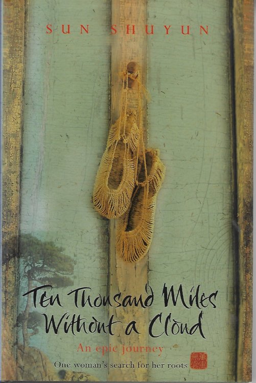 Ten Thousand Miles Without a Cloud An epic journey