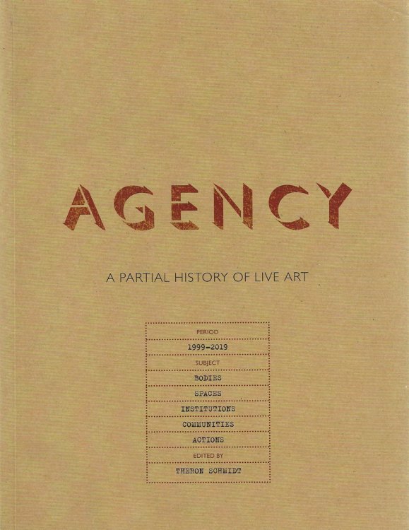 Image for Agency: A Partial History of Live Art Agency: A Partial History of Live Art