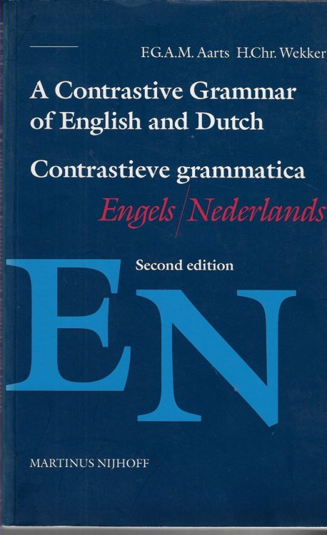 Image for A Contrastive Grammar of English and Dutch Second Edition A Contrastive Grammar of English and Dutch Second Edition