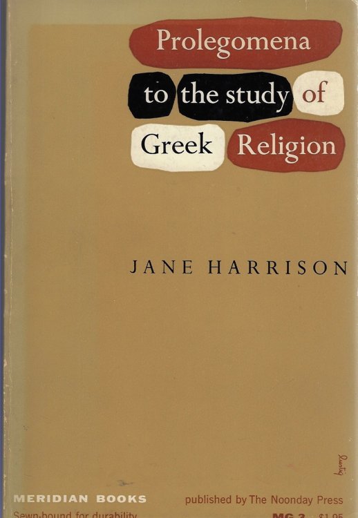Image for Prolegomena to the study of Greek Religion Prolegomena to the study of Greek Religion
