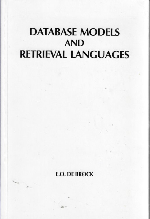 Image for Database Models and Retrieval Languages Database Models and Retrieval Languages