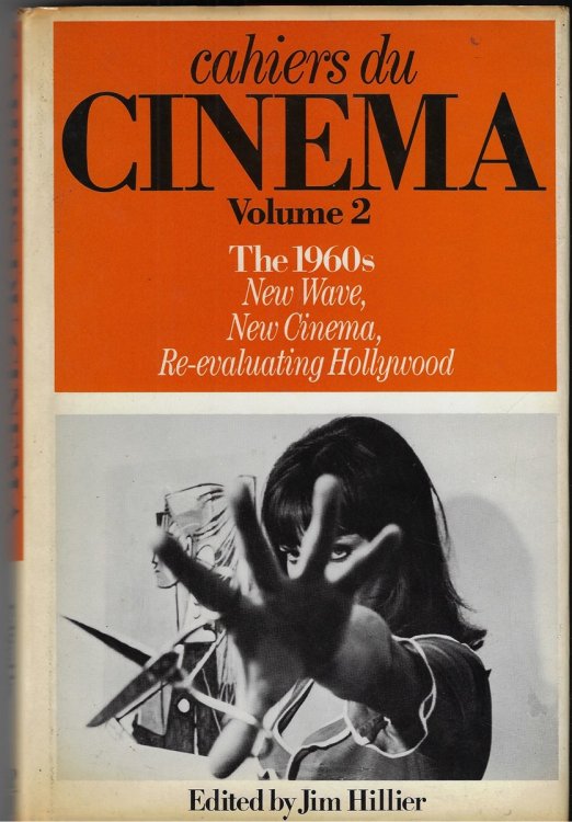 Cahiers Du Cinema, Volume 2; The 1960s: New Wave, New Cinema, Re-Evaluating Hollywood