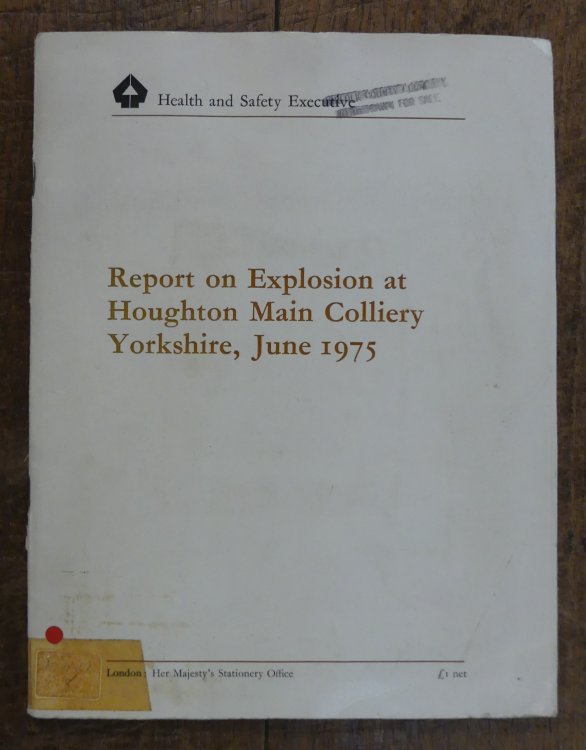 Report on Explosion at Houghton Main Colliery Yorkshire on 12th June 1975
