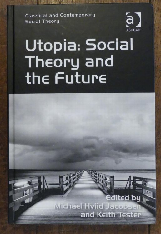 Utopia: Social Theory and the Future