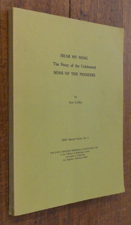 Image for Hear My Song The Story of the Celebrated Sons of the Pioneers Hear My Song The Story of the Celebrated Sons of the Pioneers