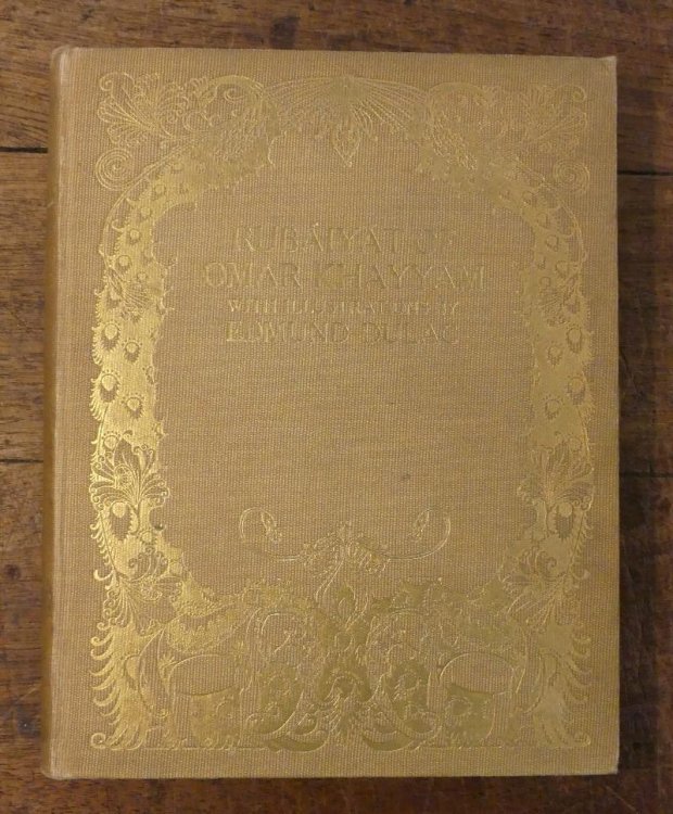 Image for Rubaiyat of Omar Khayyam Rendered Into English Verse By Edward Fitzgerald with Illustrations By Edmund Dulac Rubaiyat of Omar Khayyam Rendered Into English Verse By Edward Fitzgerald with Illustrations By Edmund Dulac