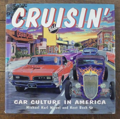 Image for Cruisin' Car Culture in America Cruisin' Car Culture in America