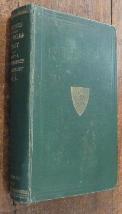 Image for Chapters on the East Anglian Coast. Part 1. Great Yarmouth and Lowestoft Chapters on the East Anglian Coast. Part 1. Great Yarmouth and Lowestoft