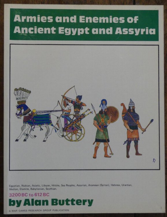 Image for Armies and Enemies of Ancient Egypt and Assyria 3200BC to 612 BC Armies and Enemies of Ancient Egypt and Assyria 3200BC to 612 BC