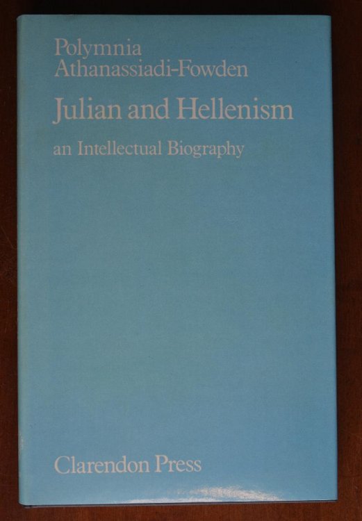 Image for Julian and Hellenism and Intellectual Biography Julian and Hellenism and Intellectual Biography