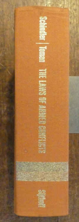 The Laws of Armed Conflicts A Collection of Conventions, Resolutions and Other Doculments