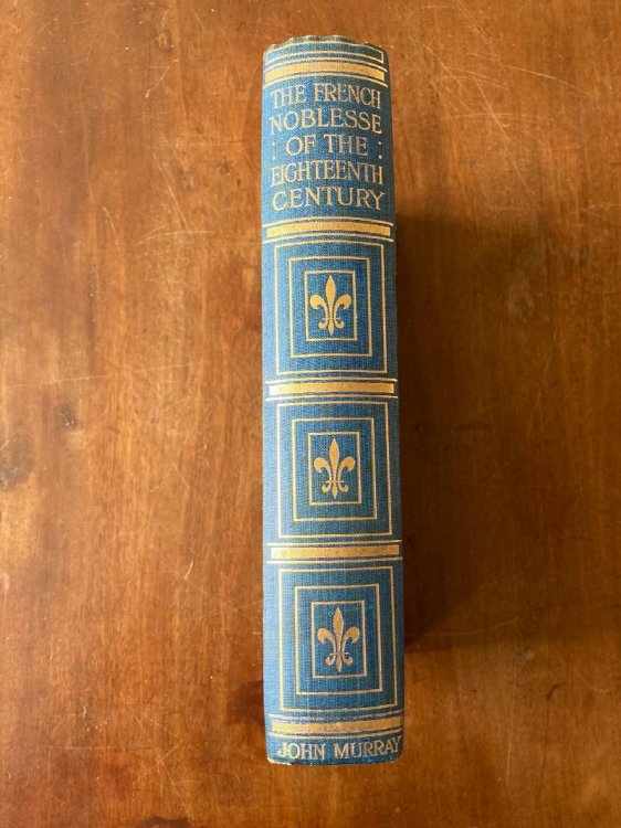 Image for The French Noblesse of the XVIII Century The French Noblesse of the XVIII Century