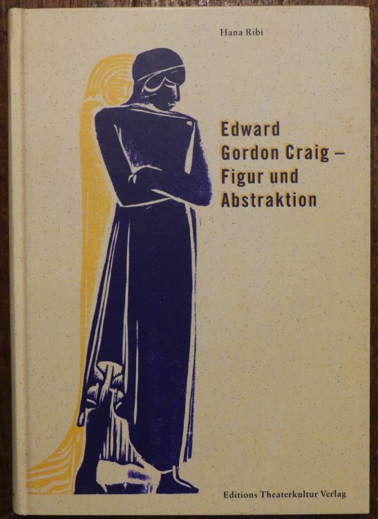Image for Edward Gordon Craig - Figur Und Abstraktion Edward Gordon Craig - Figur Und Abstraktion