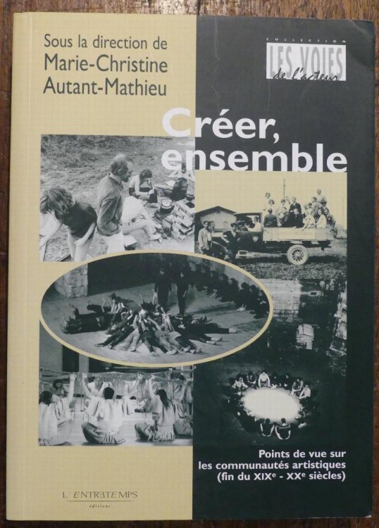 Image for Crer, Ensemble Points De Vue Sur Les Communautes Artistiques (fin Du XIX - XX siecles) Crer, Ensemble Points De Vue Sur Les Communautes Artistiques (fin Du XIX - XX siecles)