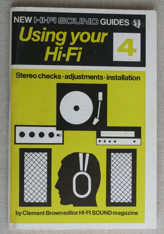 New Hi-Fi Sound Guides Using Your Hi-Fi 4 Stereo Checks Adjustments Installation