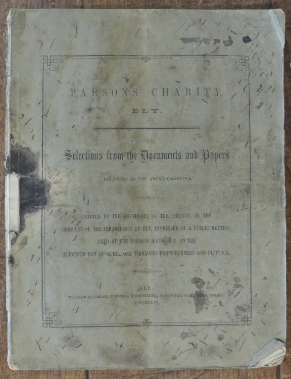 Parson's Charity, Ely. Selections from the Documents and Papers