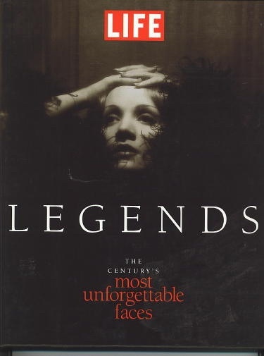 Legends The Century's Most Unforgettable Faces