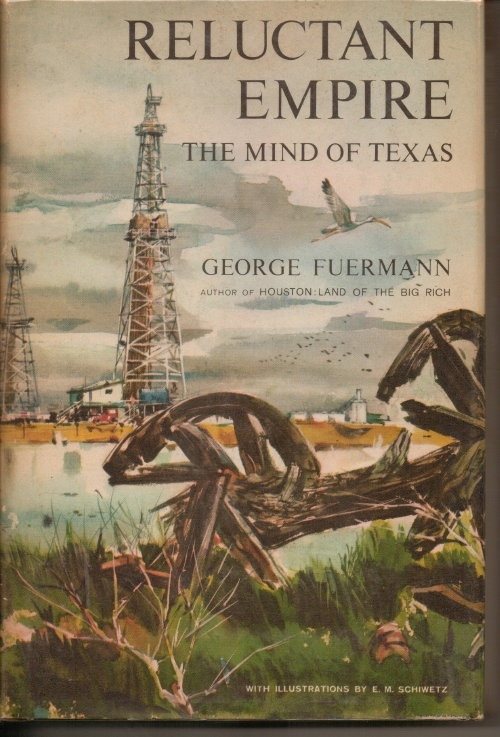 Image for Reluctant Empire, The Mind Of Texas Reluctant Empire, The Mind Of Texas