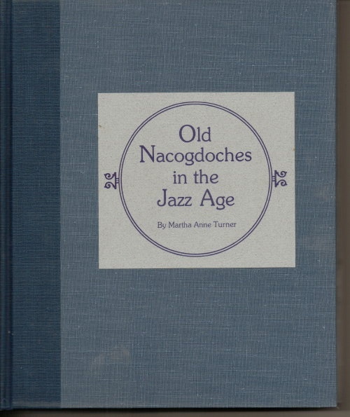 Old Nacogdoches In The Jazz Age