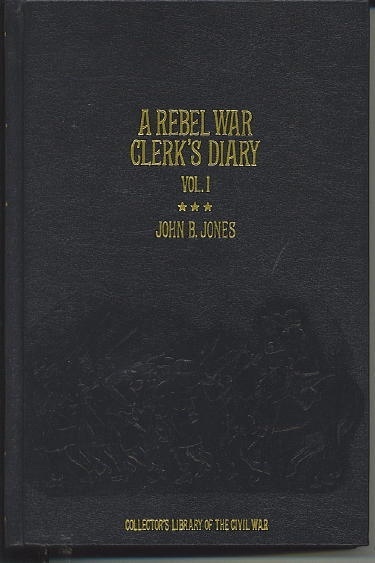 Image for A Rebel War Clerk's Diary, Volume I A Rebel War Clerk's Diary, Volume I