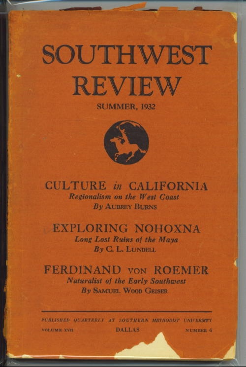 Image for Southwest Review, Summer, 1932 Culture in California; Exploring Nohoxna; Ferdinand Von Roemer, Volume 17, Number 4 Southwest Review, Summer, 1932 Culture in California; Exploring Nohoxna; Ferdinand Von Roemer, Volume 17, Number 4
