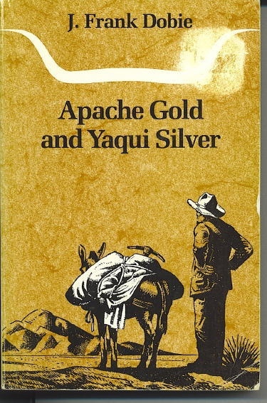 Image for Apache Gold And Yaqui Silver Apache Gold And Yaqui Silver