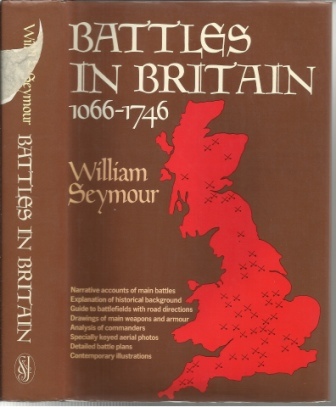 Image for Battles in Britain 1066-1746 And Their Political Backgrounds, Two Volumes in One Battles in Britain 1066-1746 And Their Political Backgrounds, Two Volumes in One