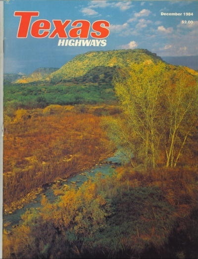 Image for Texas Highways Magazine December 1984 The Official Texas State Travel Magazine Texas Highways Magazine December 1984 The Official Texas State Travel Magazine