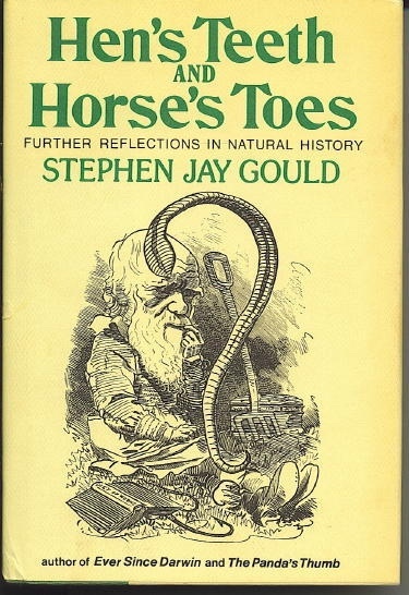 Image for Hen's Teeth And Horse's Toes; Further Reflections In Natural History Hen's Teeth And Horse's Toes; Further Reflections In Natural History
