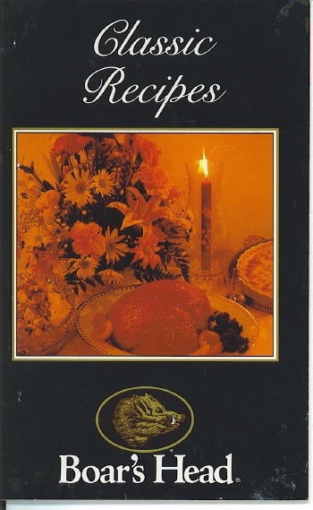 Image for Boar's Head Classic Recipes Boar's Head Classic Recipes
