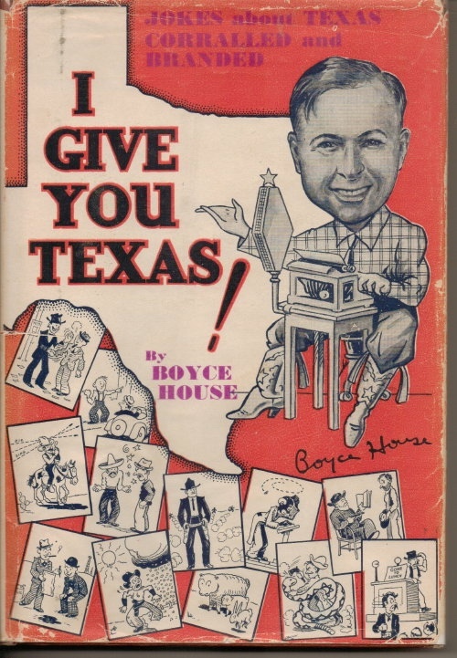 Image for I Give You Texas! 500 Jokes of the Lone Star State I Give You Texas! 500 Jokes of the Lone Star State