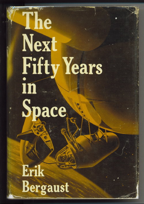 Image for The Next Fifty Years In Space The Next Fifty Years In Space