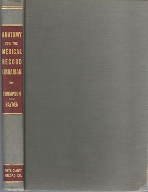 Anatomy For The Medical Record Librarian