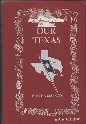Image for Our Texas Explorers, Heroes, Battles, Founders, Makers Our Texas Explorers, Heroes, Battles, Founders, Makers