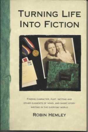 Image for Turning Life Into Fiction Turning Life Into Fiction