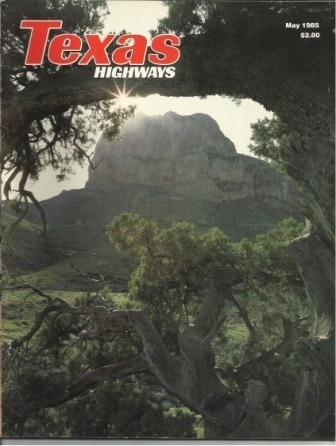 Image for . .Texas Highways Magazine May 1985. . . The Official Texas State Travel Magazine . .Texas Highways Magazine May 1985. . . The Official Texas State Travel Magazine