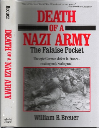 Image for Death Of A Nazi Army The Falaise Pocket Death Of A Nazi Army The Falaise Pocket